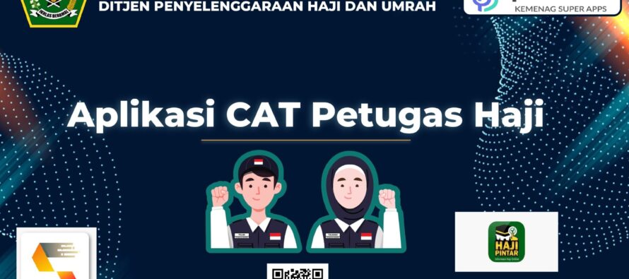 Petunjuk Aplikasi CAT PPIH Arab Saudi
